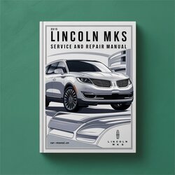 2015 Lincoln MKS Service Repair Workshop Manual PDF