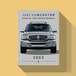 2003 Lincoln Navigator Service Repair Workshop Manual PDF