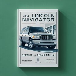 2004 Lincoln Navigator Service Repair Workshop Manual PDF