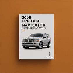2006 Lincoln Navigator Service Repair Workshop Manual PDF