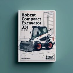 Bobcat Compact Excavator 331 SN AACS11001 & Above SN A9K5110