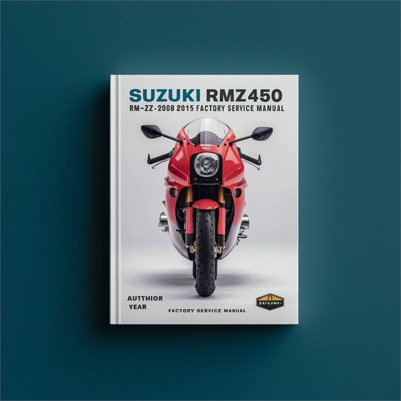 2008-2015 Suzuki RM Series RMZ450 RM-Z450 Service Repair Workshop Manual PDF