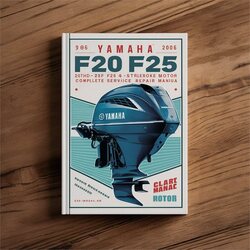 1996-2006 Yamaha F20 F25 4-stroke Outboard Motor Service Repair Workshop Manual PDF