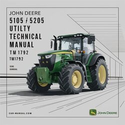 John Deere 5105 5205 Utility Tractors TM1792 Service Repair Workshop Manual PDF