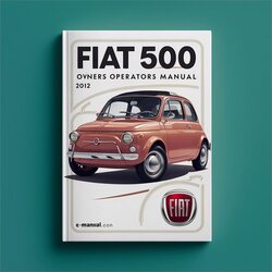 2011-2012 Fiat 500 Owners Operators Operator's Manual PDF