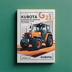Kubota G 23 Service Repair Workshop Manual PDF