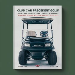 2004-2011 Club Car Precedent Golf Cart Service Repair Workshop Manual PDF