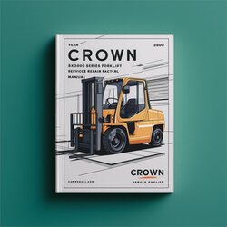 Crown SX3000 Series Forklift Service Repair Workshop Manual PDF