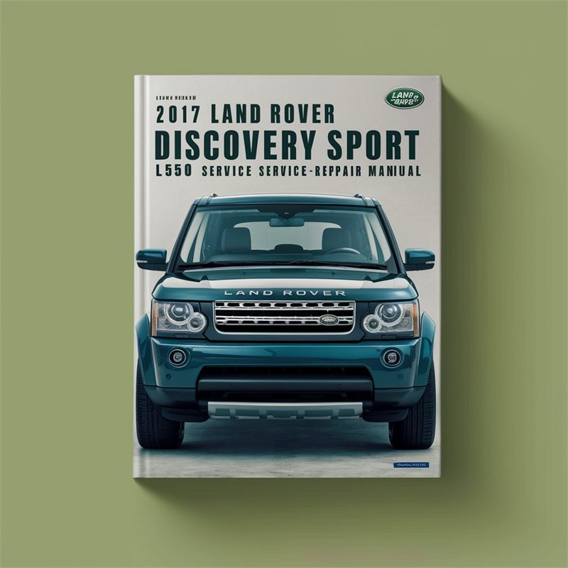 2017 Land Rover Discovery Sport L550 Service Repair Workshop Manual PDF