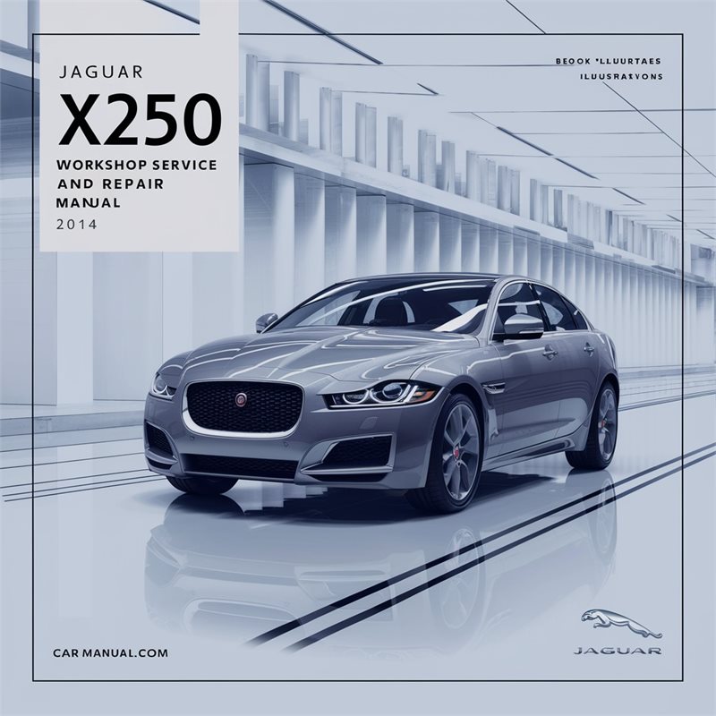 2014 Jaguar XF X250 Service Repair Workshop Manual PDF