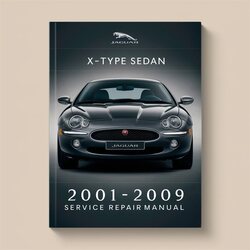 2001-2009 Volkswagen Sedan Jaguar X-TYPE Service Repair Workshop Manual PDF