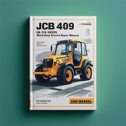 JCB 409 SN 1163000 Onwards Service Repair Workshop Manual PDF