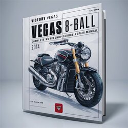2010-2014 Victory Vegas 8-BALL Motorcycle Service Repair Workshop Manual PDF