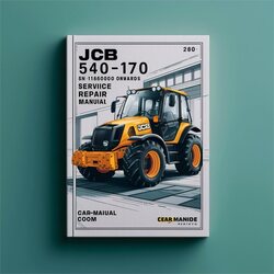 JCB 540-170 SN 1186000 Onwards Service Repair Workshop Manual PDF
