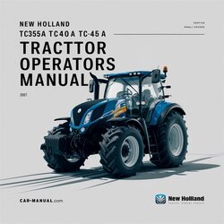 New Holland TC35A TC40A TC45A Tractor Operators Operator's Manual PDF