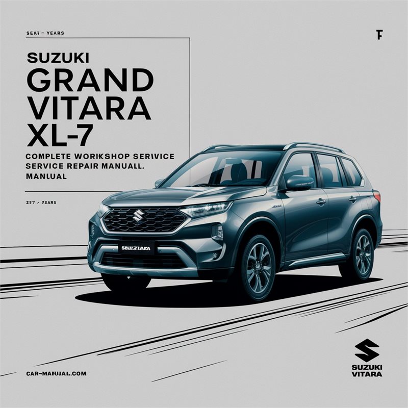 1998-2006 Suzuki Grand Vitara XL7 XL-7 Service Repair Workshop Manual PDF
