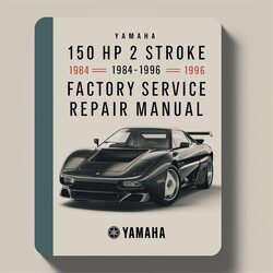 1984-1996 Yamaha 150 HP V6 2 Stroke Service Repair Workshop Manual PDF