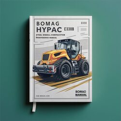Hypac Bomag C330B Steel Wheel Compactor Operating Service Repair Workshop Manual PDF