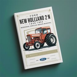1952 Ford New Holland 2N Tractor 1939 Service Repair Workshop Manual PDF