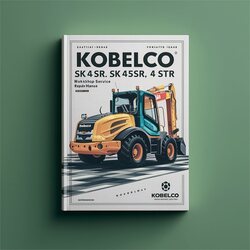 Kobelco SK40SR SK45SR Excavator Service Repair Workshop Manual PDF