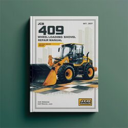 JCB 409 Wheel Loading Shovel Service Repair Workshop Manual PDF