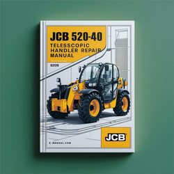 JCB 520-40 Telescopic Handler Service Repair Workshop Manual PDF