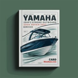 1995-2009 Yamaha 25HP 2 Stroke Outboard Service Repair Workshop Manual PDF