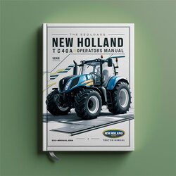 New Holland TC40A Tractor Operators Operator's Manual PDF