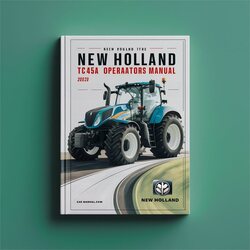 New Holland TC45A Tractor Operators Operator's Manual PDF