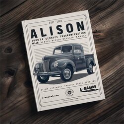 Allison 1000 Series Automatic Transmission WSM Service Repair Workshop Manual PDF