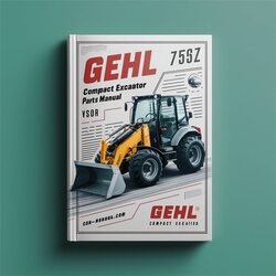 Gehl 753Z Compact Excavator Parts Catalog PDF