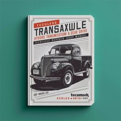 Tecumseh Peerless Transaxle Hydro Transmission Gear Drive Technicians Shop Service Repair Workshop Manual PDF