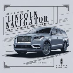 2015-2017 Lincoln Navigator Service Repair Workshop Manual PDF