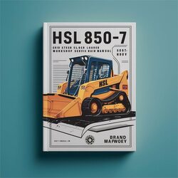Hsl850-7 HSL 850-7 Loader Service Repair Workshop Manual PDF