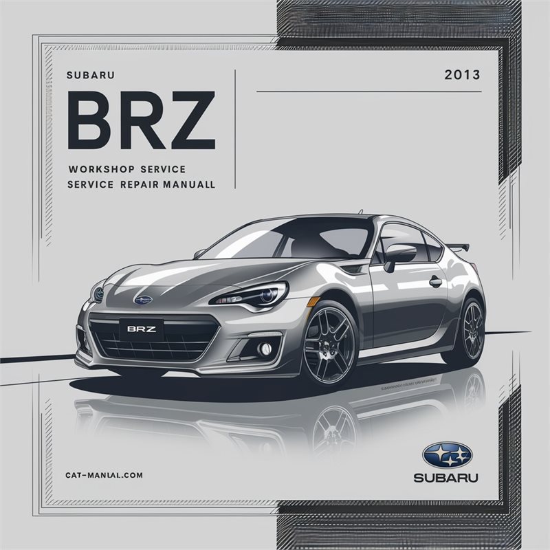 2012-2013 Subaru BRZ Service Repair Workshop Manual PDF