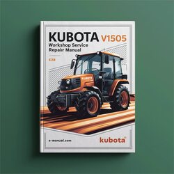Kubota V1505 E2B Service Repair Workshop Manual PDF