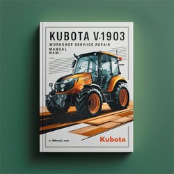 Kubota V1903 E2B Service Repair Workshop Manual PDF