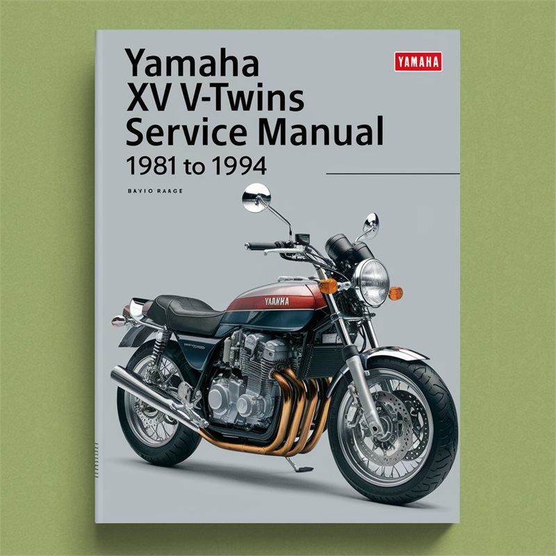 1981-1994 Yamaha XV Models V-TWINS Service Repair Workshop Manual PDF
