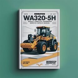 Komatsu WA320-5H Wheel Loader Service Repair Workshop Manual PDF