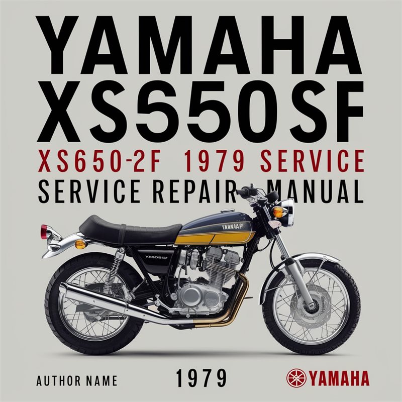 1979 Yamaha XS Models XS650SF XS650-2F Service Repair Workshop Manual PDF