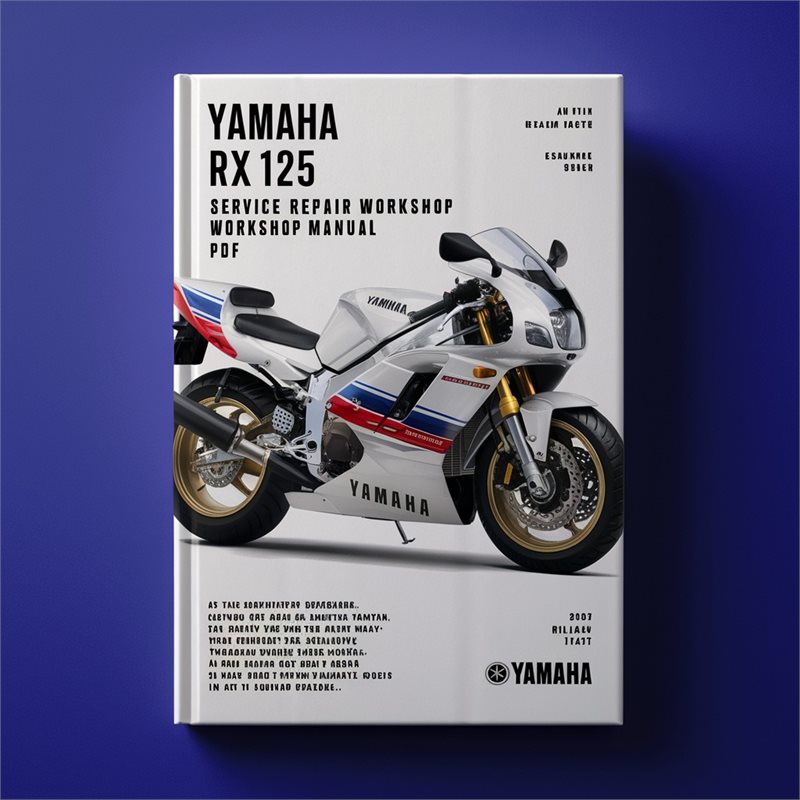 Yamaha RX Models RX125 125 Service Repair Workshop Manual PDF