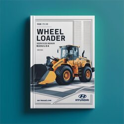 Hyundai Wheel Loader Hl750tm-3 Downloa Service Repair Workshop Manual PDF