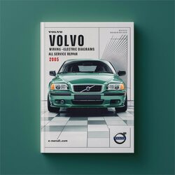 2005 Volvo V70 Electric All Electrical Wiring Diagrams PDF