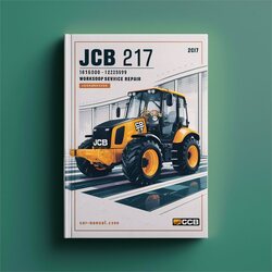 JCB 217 1616000-1625999 Service Repair Workshop Manual PDF