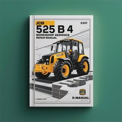 JCB 525 B 4 Service Repair Workshop Manual PDF