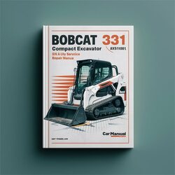 Bobcat 331 Compact Excavator SN A9k511001 Up Service Repair Workshop Manual PDF