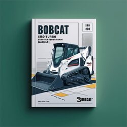 Bobcat S160 Turbo SN 526611001 Above Service Repair Workshop Manual PDF