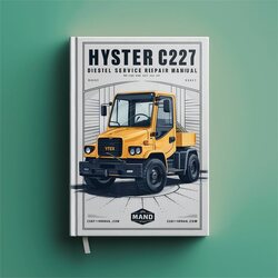 Hyster C227 (HR45-31) Diesel Truck Service Repair Workshop Manual PDF