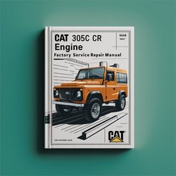 CAT 305C Cr Engine Service Repair Workshop Manual PDF