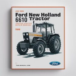 Ford New Holland 6610 Tractor Service Repair Workshop Manual PDF